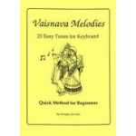 Vaisnava Melodies: 23 Easy Tunes For Keyboard